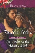 Nickole Locke - In Debt to the Enemy Lord