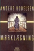 Anders Bodelsen - Mørklægning