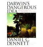 Daniel C. Dennett - Darwin's Dangerous Idea: Evolution and the Meaning of Life