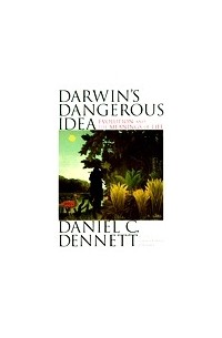 Darwin's Dangerous Idea: Evolution and the Meaning of Life