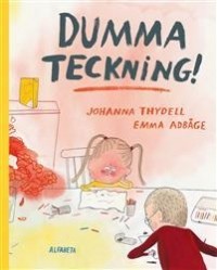 Johanna Thydell - Dumma teckning!