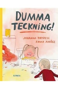 Johanna Thydell - Dumma teckning!