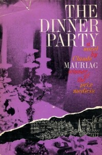 Claude Mauriac - The Dinner Party