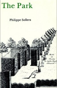 Philippe Sollers - The Park