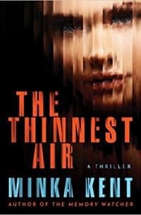 Minka Kent - The Thinnest Air