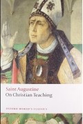 Saint Augustine - On Christian Teaching
