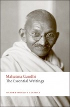Mahatma Gandhi - The Essential Writings