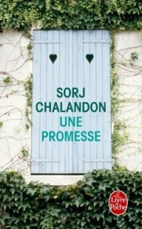 Sorj Chalandon - Une promesse