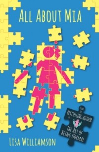 Lisa Williamson - All About Mia