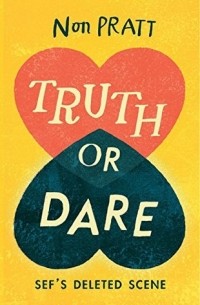 Non Pratt - Truth or Dare: Sef's Deleted Scene: YALC special