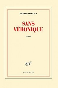 Артур Дрейфус - Sans Véronique