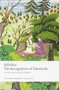 Kālidāsa - The Recognition of Sakuntala