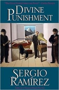 Sergio Ramirez - Divine Punishment