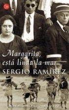 Sergio Ramirez - Margarita, Esta Linda la Mar