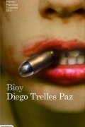 Diego Trelles Paz - Bioy