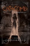 Madeleine Roux - Catacomb