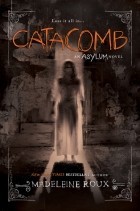 Madeleine Roux - Catacomb