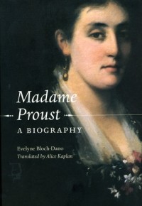 Эвелин Блох-Дано - Madame Proust: A Biography
