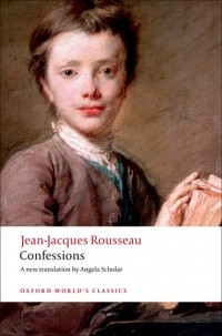 Jean-Jacques Rousseau - Confessions