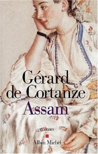 Жерар де Кортанз - Assam