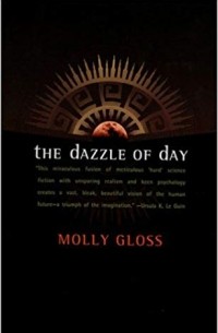 Molly Gloss - The Dazzle of Day