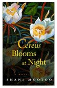 Шани Муту - Cereus Blooms at Night
