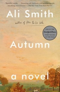 Ali Smith - Autumn