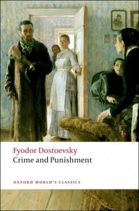 Fyodor Dostoevsky - Crime and Punishment