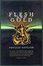Phyllis Gotlieb - Flesh and Gold