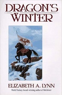 Elizabeth A. Lynn - Dragon's winter
