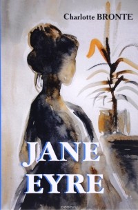 Charlotte Bronte - Jane Eyre