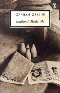 Graham Greene - England Made Me