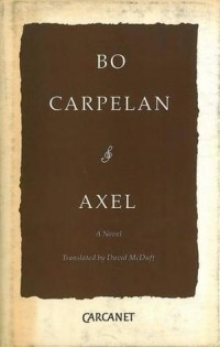 Bo Carpelan - Axel