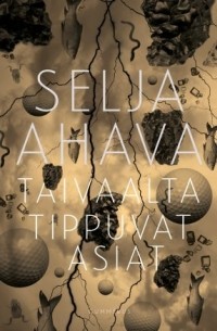 Taivaalta tippuvat asiat