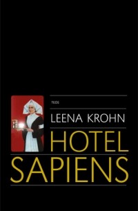 Leena Krohn - Hotel Sapiens