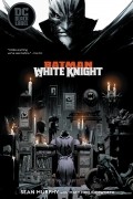  - Batman: White Knight