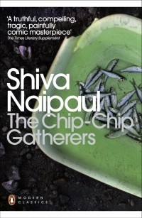Шива Найпол - The Chip-Chip Gatherers