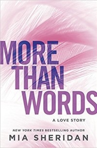 Mia Sheridan - More than words