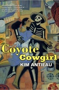 Ким Антио - Coyote Cowgirl