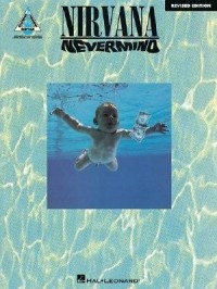 без автора - Nirvana: Nevermind, with Notes and Tablature