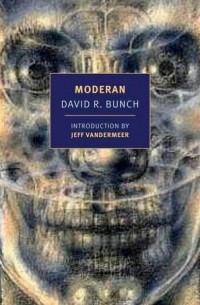 David R. Bunch - Moderan