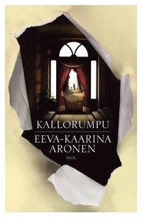 Eeva-Kaarina Aronen - Kallorumpu
