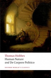 Thomas Hobbes - Human Nature and De Corpore Politico