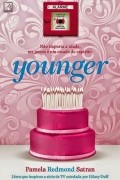 Памела Редмонд Сатран - Younger