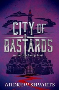  - City of Bastards