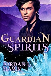 Jordan L. Hawk - Guardian Spirits