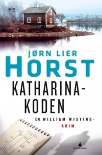 Jørn Lier Horst - Katharina-koden