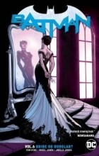  - Batman, Volume 6: Bride or Burglar