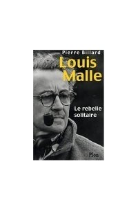 Pierre Billard - Louis Malle