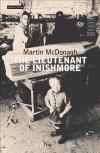 Martin McDonagh - The Lieutenant of Inishmore